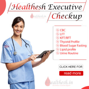 Healthesh Executive Checkup