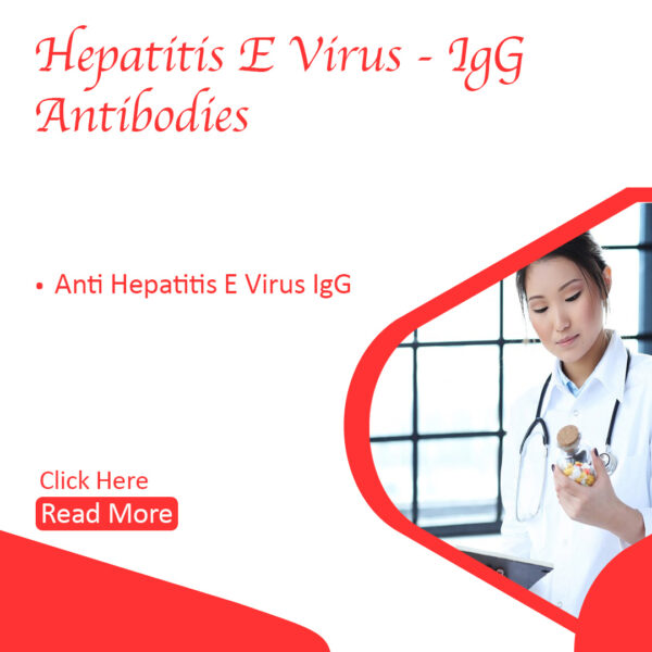 Hepatitis E virus –IgG Antibodies (HEV IgG)