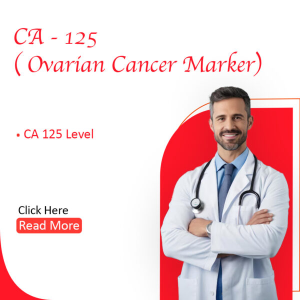 CA- 125 (Ovarian Cancer Marker)