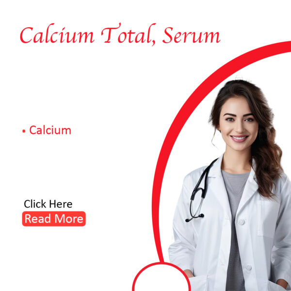 Calcium Total,Serum