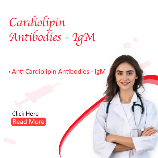 Cardiolipin Antibodies –IgM