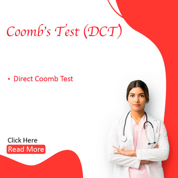 Coomb’s Test (Direct) (DCT)