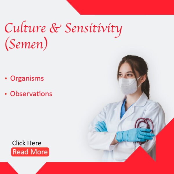 Culture & Sensitivity (Semen)