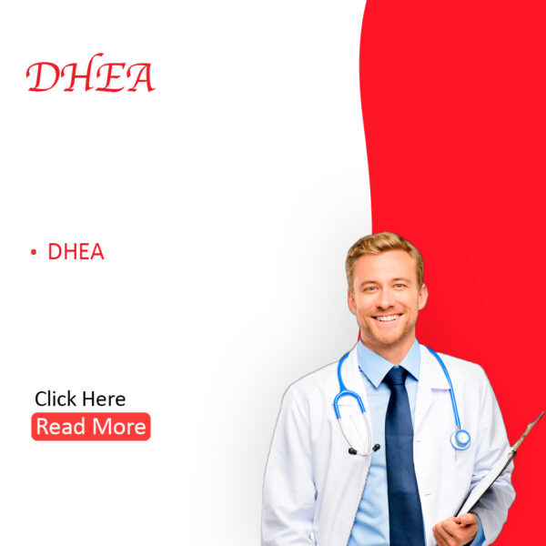 DHEA  (Dehydroepiandrosterone)